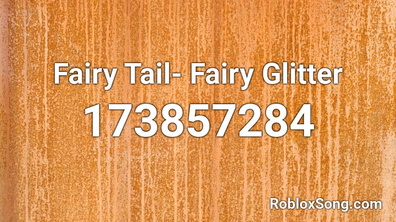 Fairy Tail- Fairy Glitter Roblox ID