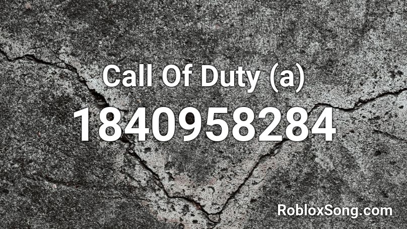 Call Of Duty (a) Roblox ID