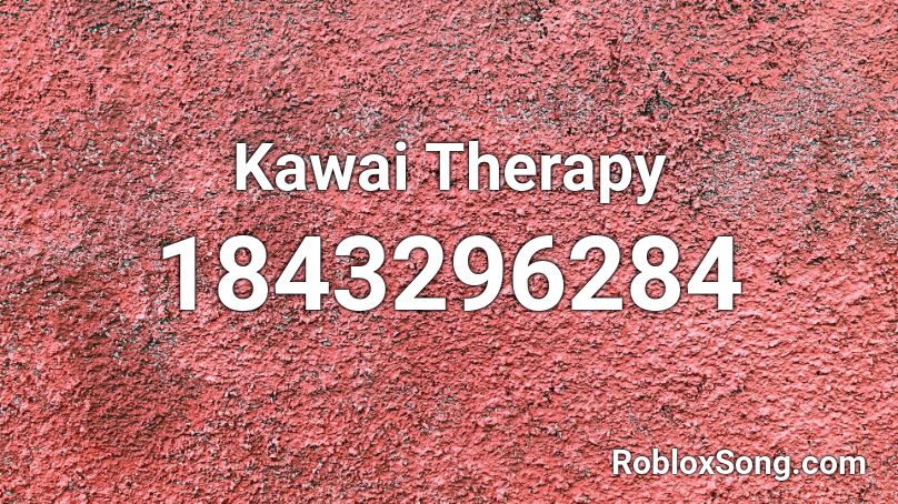 Kawai Therapy Roblox ID