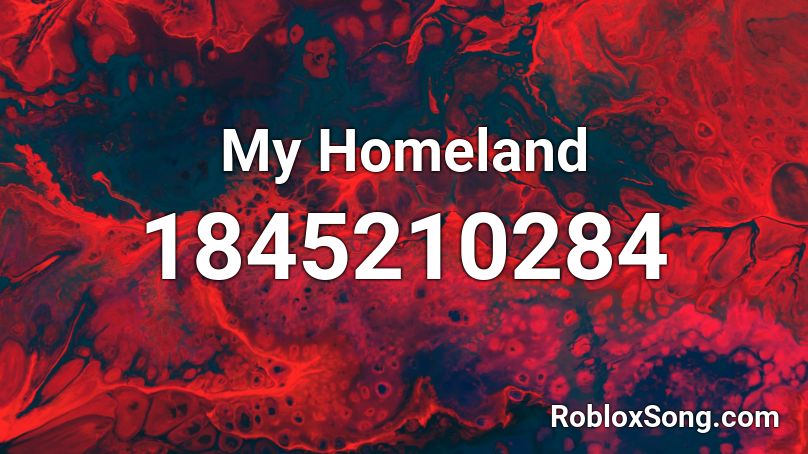 My Homeland Roblox ID