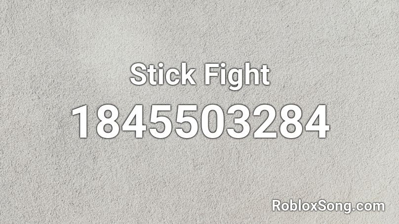 Stick Fight Roblox ID