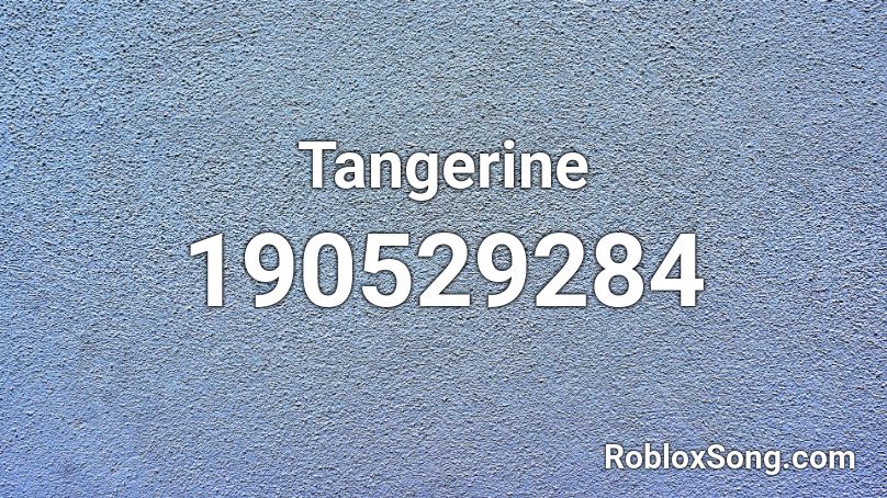 Tangerine Roblox Id Roblox Music Codes - o no lets go prince roblox id