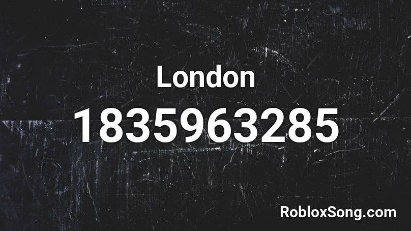 London Roblox ID