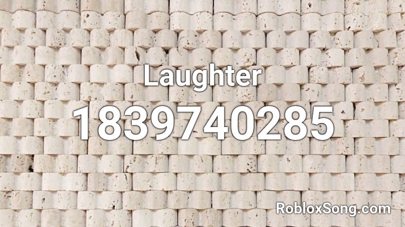 Laughter Roblox ID