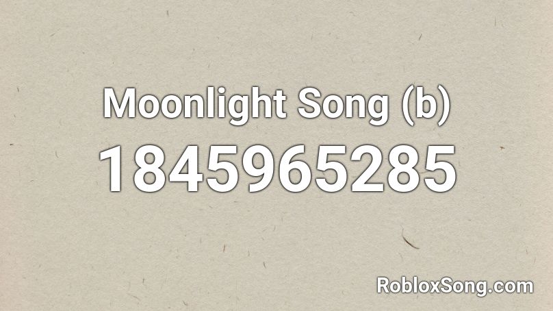 Moonlight Song (b) Roblox ID