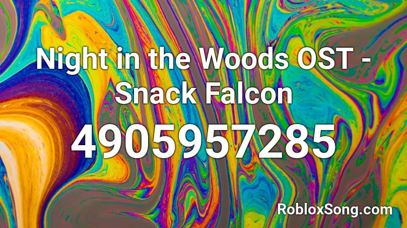 Night in the Woods OST - Snack Falcon Roblox ID