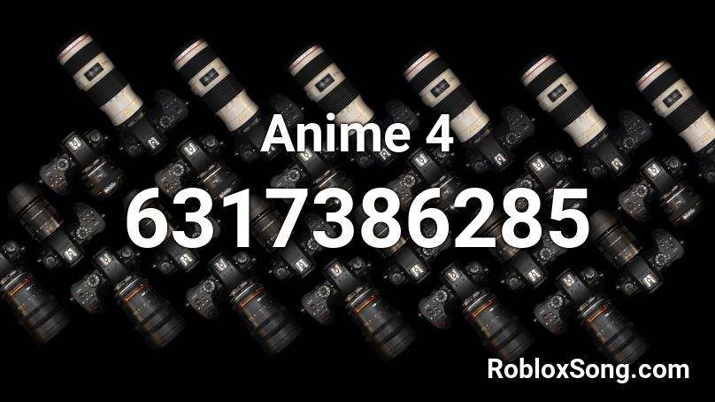 Anime 4 Roblox ID