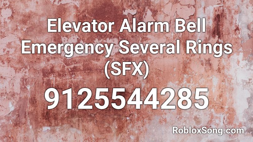 Elevator Alarm Bell Emergency Several Rings  (SFX) Roblox ID