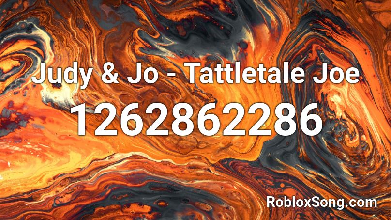 Judy & Jo - Tattletale Joe Roblox ID