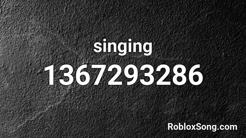 singing Roblox ID - Roblox music codes