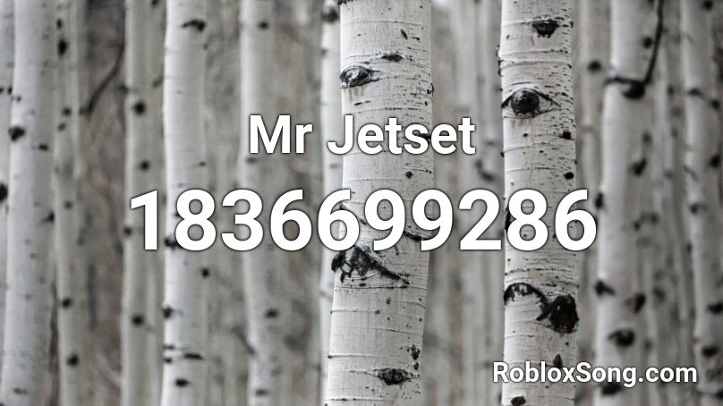 Mr Jetset Roblox ID