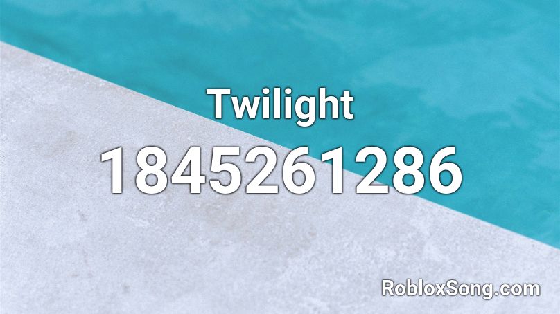 Twilight Roblox ID