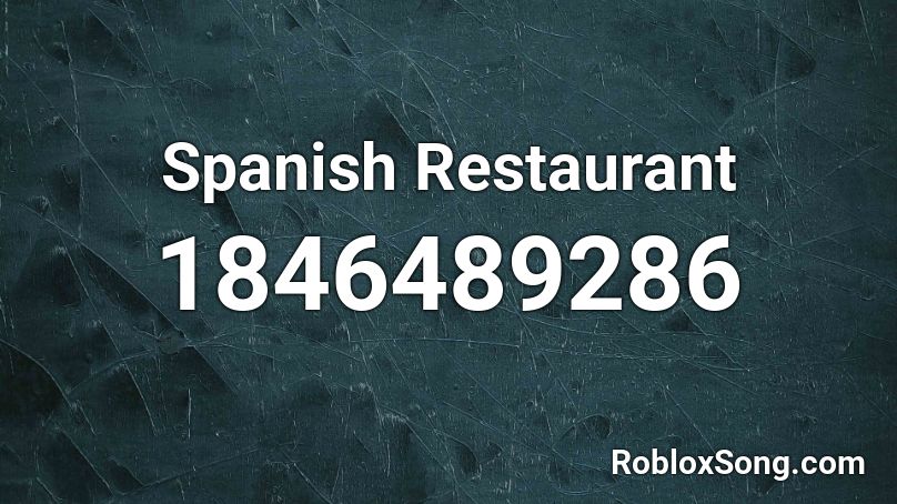 Spanish Restaurant Roblox ID