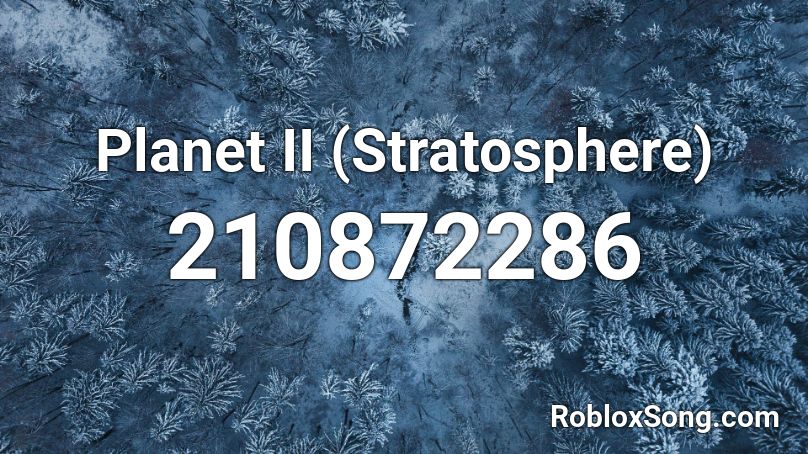 Planet II (Stratosphere) Roblox ID