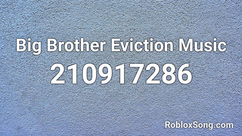 Big Brother Eviction Music Roblox Id Roblox Music Codes - roblox big brother music