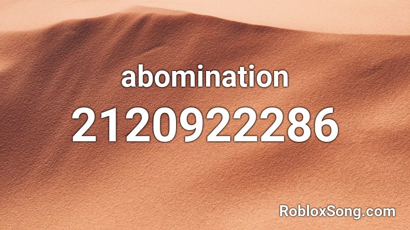 abomination Roblox ID