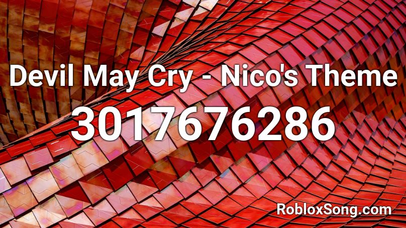 Devil May Cry - Nico's Theme Roblox ID