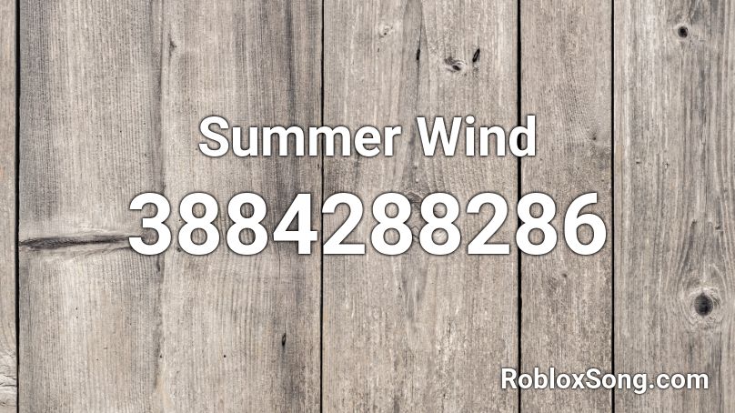 Summer Wind Roblox ID