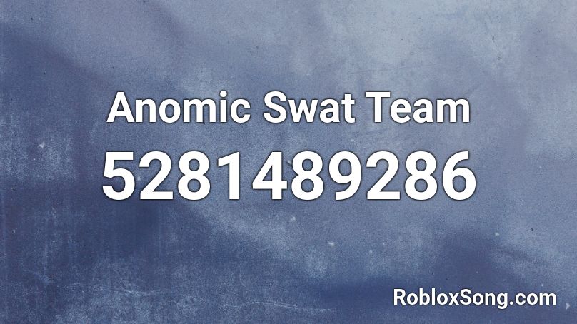 Anomic Swat Team Roblox Id Roblox Music Codes - swat outfit roblox id