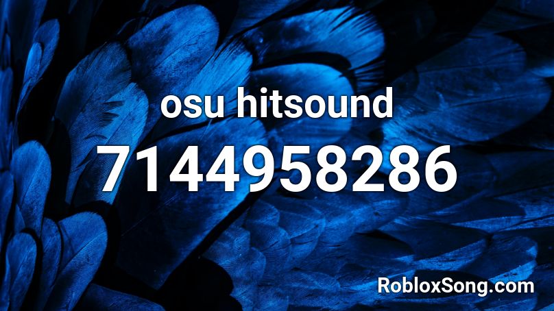 Osu Hit, Vine Boom, and Bruh Sound Effect Roblox ID Codes