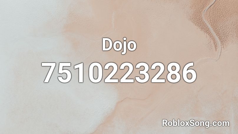 Dojo Roblox ID