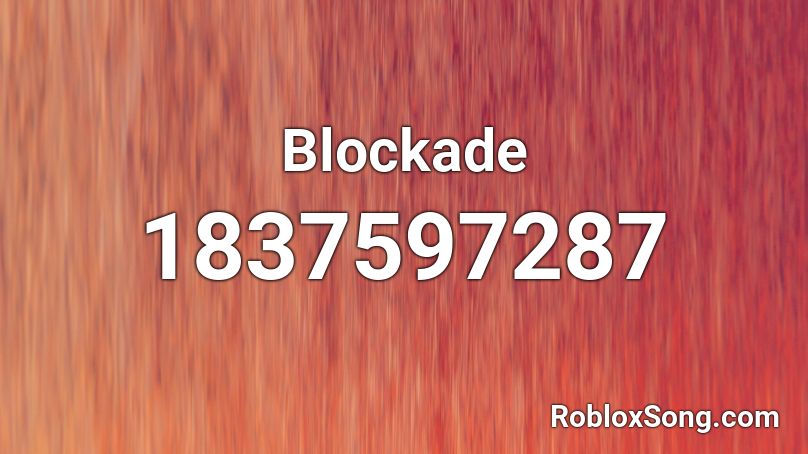 Blockade Roblox ID