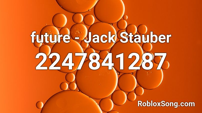 future - Jack Stauber Roblox ID