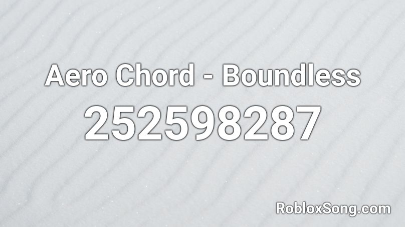 Aero Chord - Boundless Roblox ID