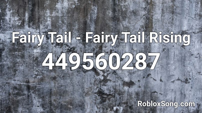 Fairy Tail - Fairy Tail Rising Roblox ID