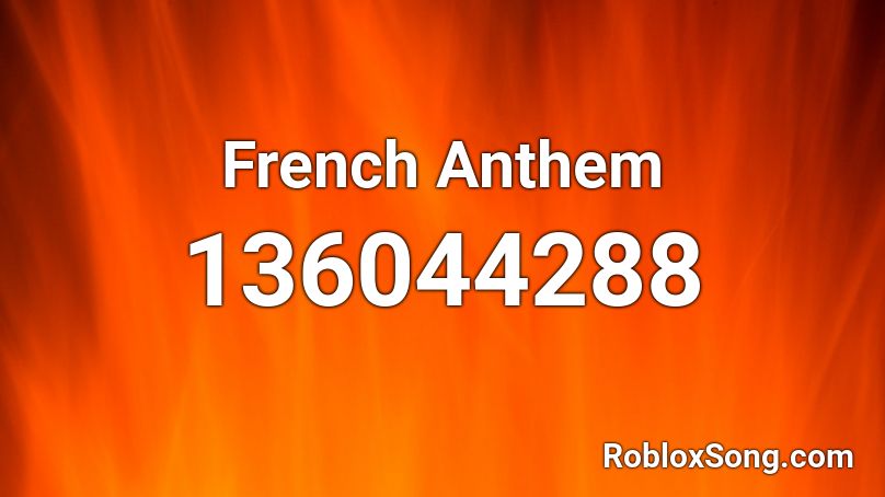 French Anthem Roblox ID