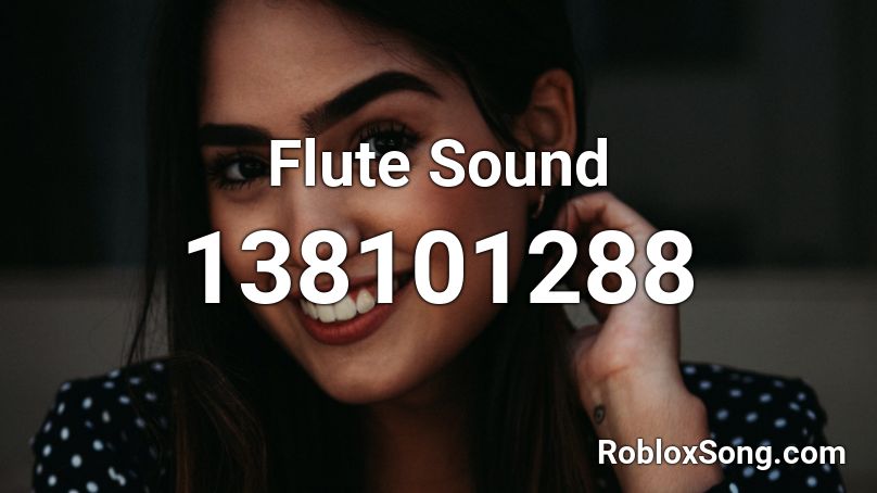 Flute Sound Roblox ID