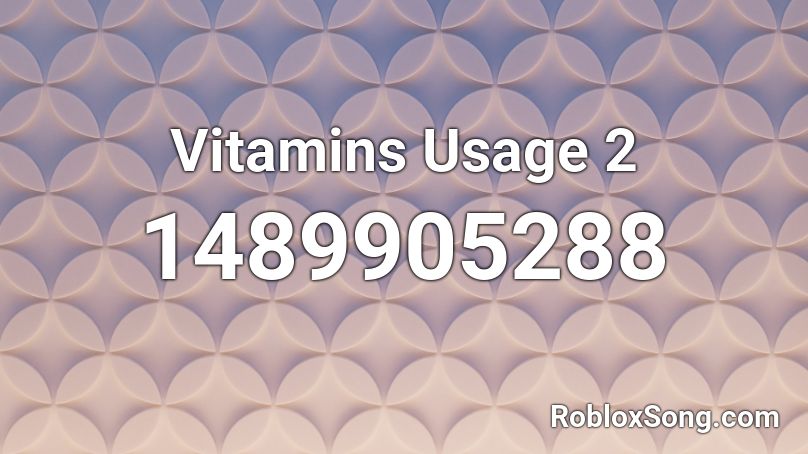 Vitamins Usage 2 Roblox ID