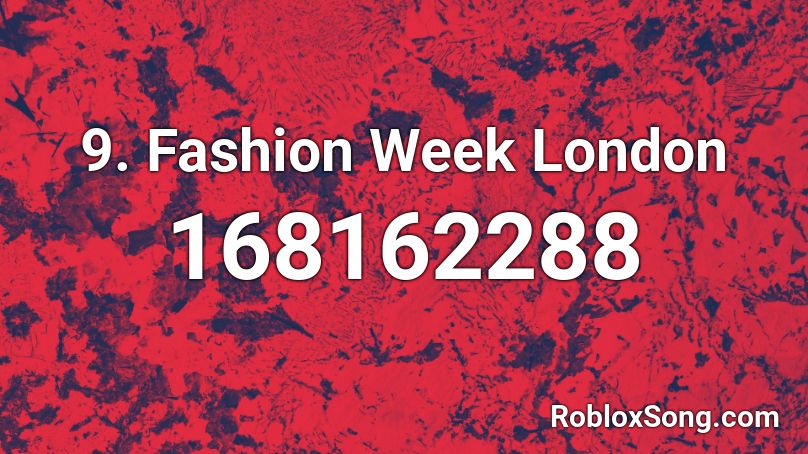 9. Fashion Week London Roblox ID