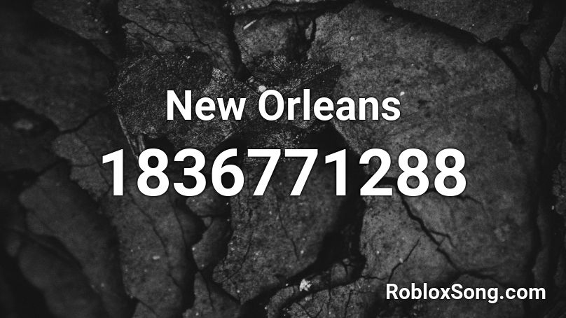 New Orleans Roblox ID
