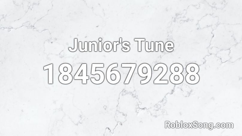 Junior's Tune Roblox ID