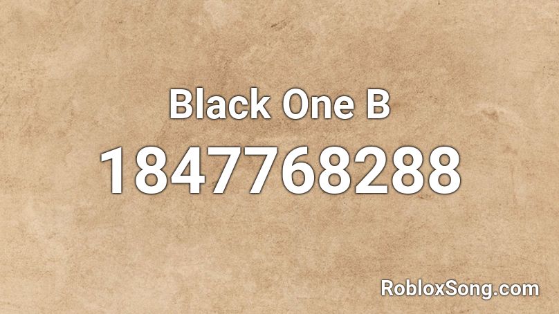 Black One B Roblox ID