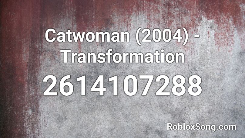 Catwoman (2004) - Transformation Roblox ID
