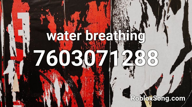 water breathing Roblox ID