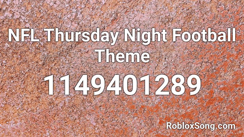 NFL Thursday Night Football Theme  Roblox ID