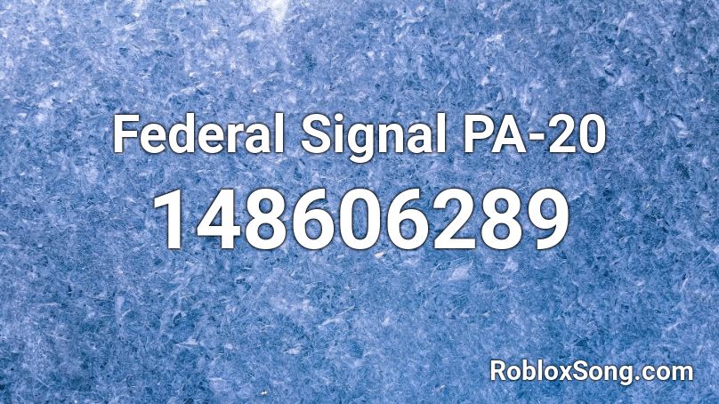 Federal Signal PA-20 Roblox ID