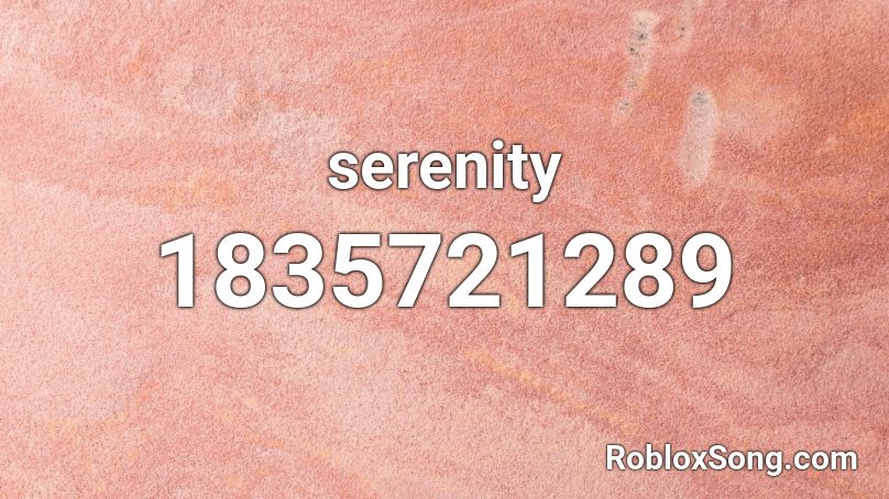 serenity Roblox ID