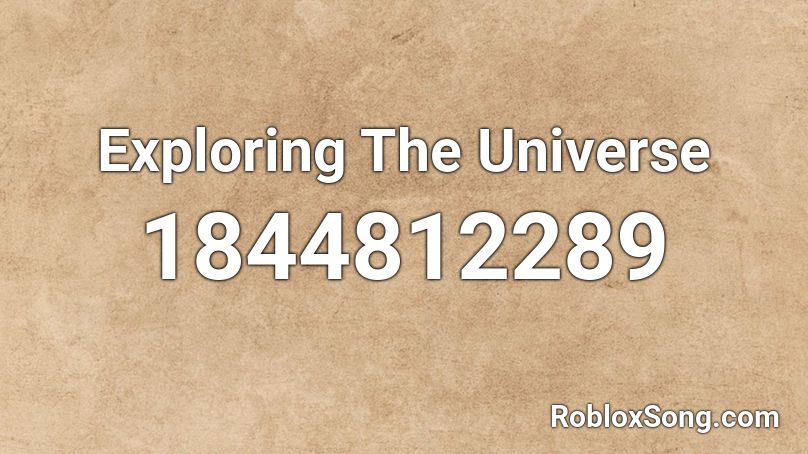 Exploring The Universe Roblox ID