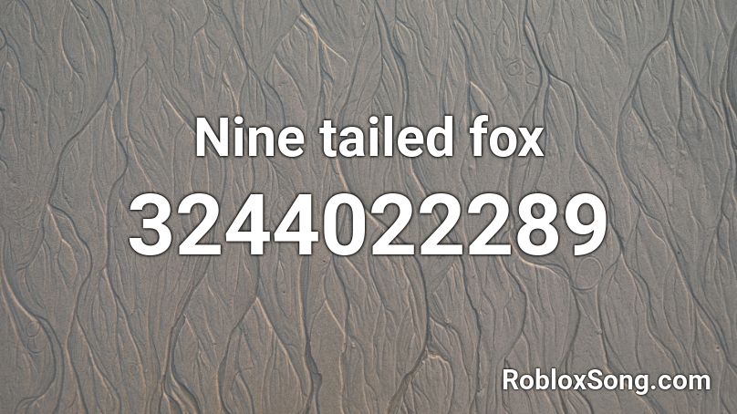 Nine tailed fox Roblox ID