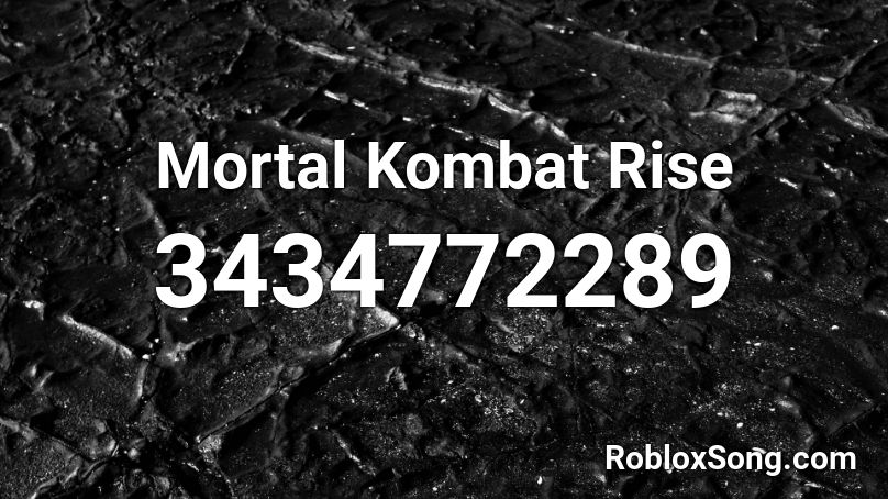 Mortal Kombat Rise Roblox ID