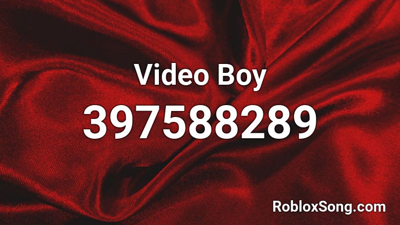 Video Boy Roblox ID