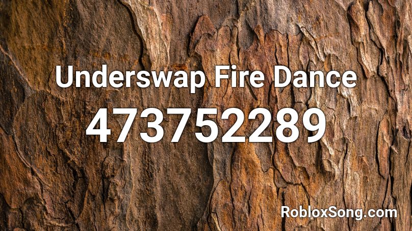 Underswap Fire Dance Roblox ID
