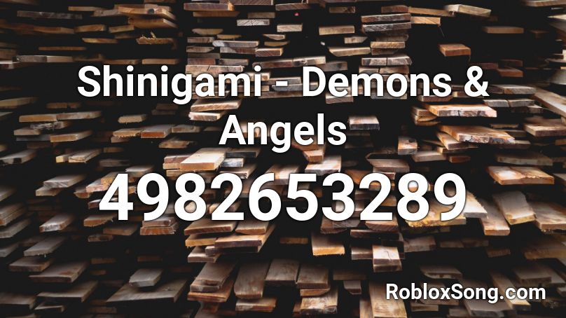 Shinigami - Demons & Angels  Roblox ID