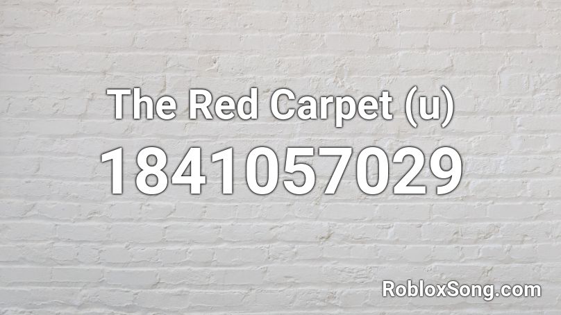 The Red Carpet (u) Roblox ID