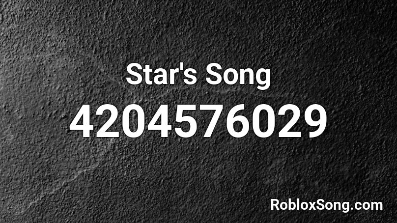 Star's Song Roblox ID