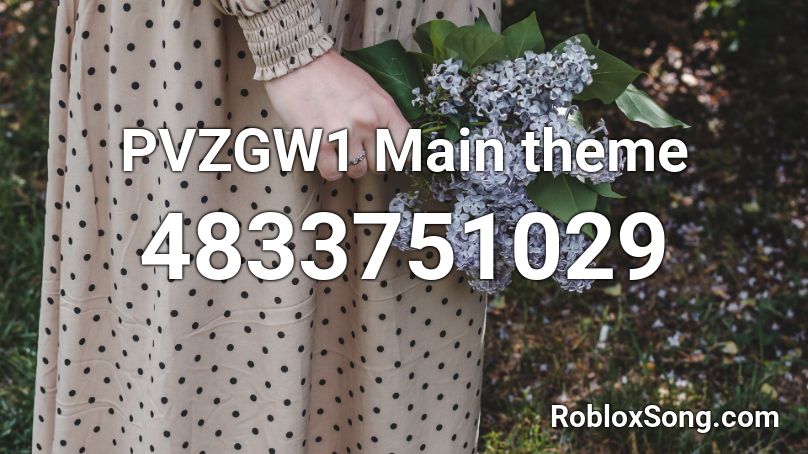PVZGW1 Main theme Roblox ID